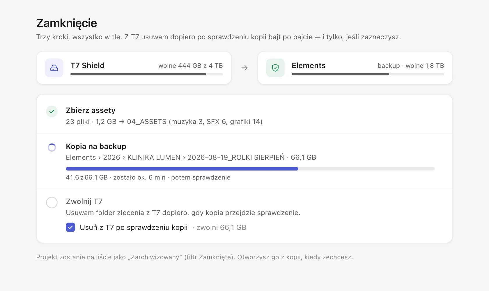 Zamknięcie projektu: zebrane assety, kopia na backup w toku, zwolnienie dysku roboczego po sprawdzeniu
